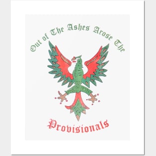 Out of the Ashes Rose the Provisionals - Irish History Posters and Art